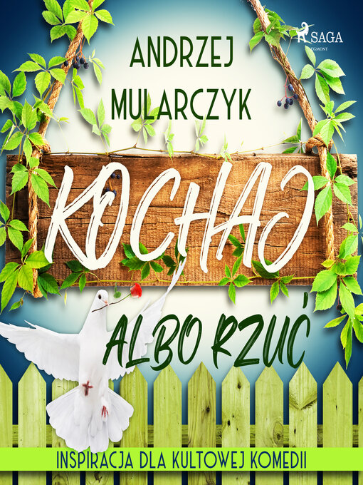 Title details for Kochaj albo rzuć by Andrzej Mularczyk - Wait list